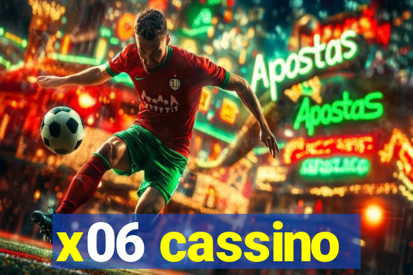 x06 cassino